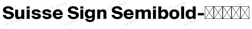 Suisse Sign Semibold字体转换